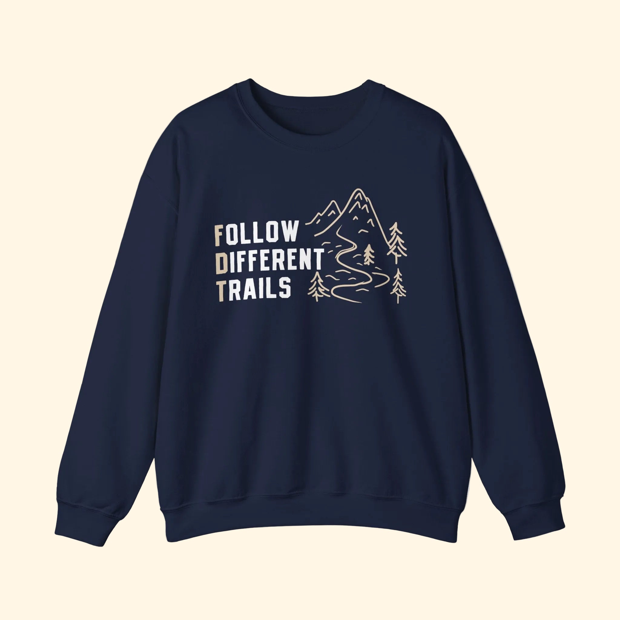 Follow Different Trails FDT Sweatshirt