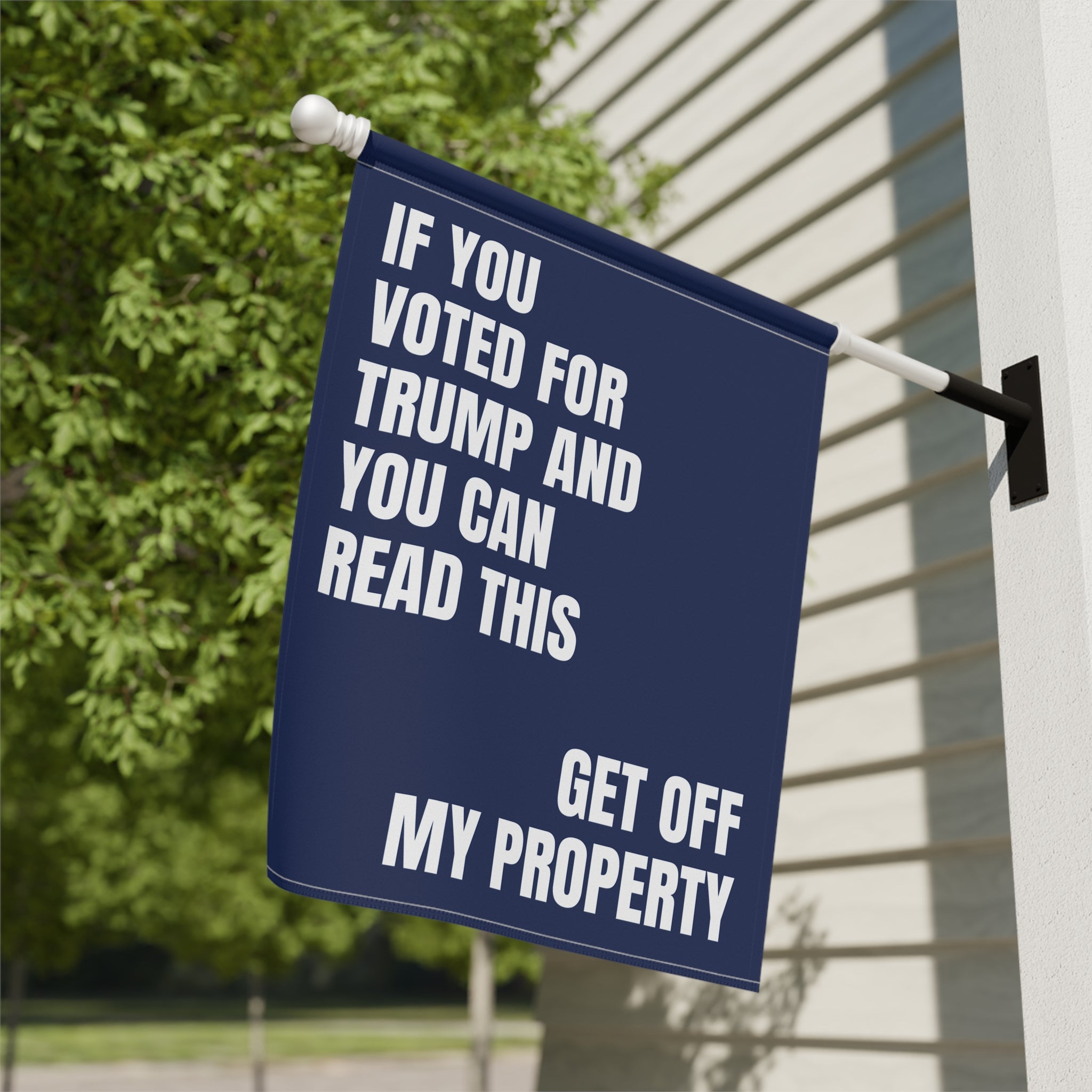 Anti-Trump Get Off My Property Flag