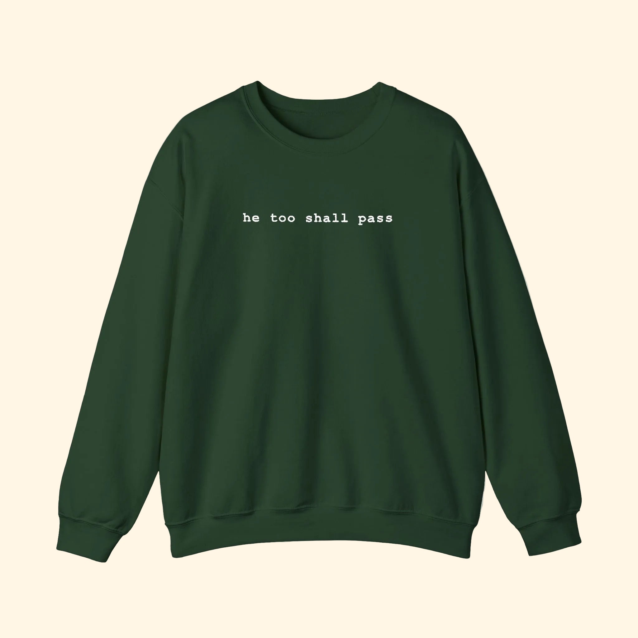 He Too Shall Pass Embroidered Sweatshirt