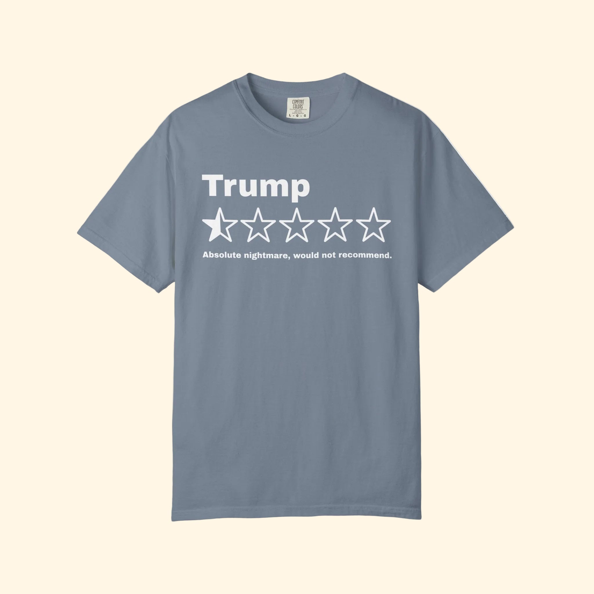 Trump Negative Review Absolute Nightmare T-Shirt