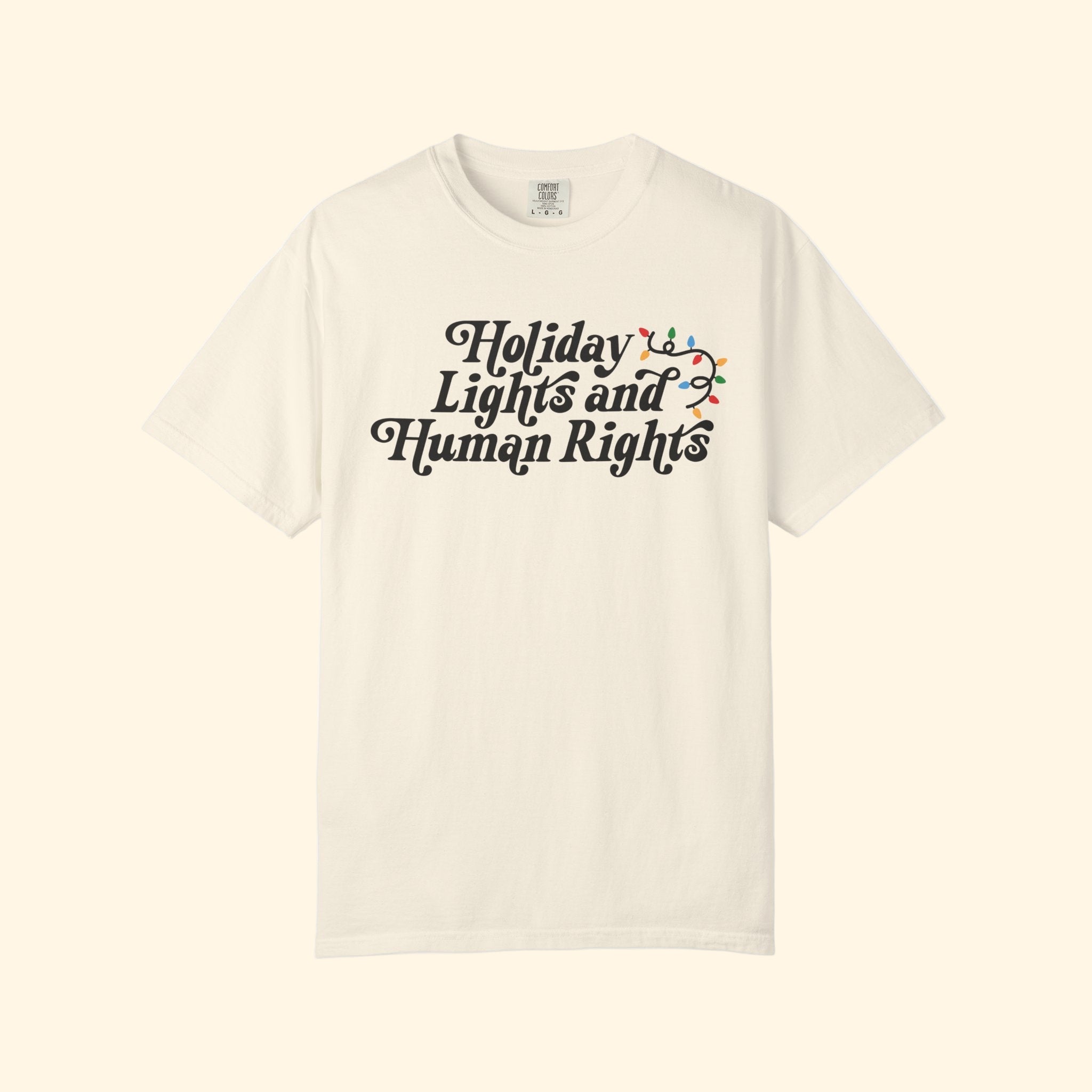 Holiday Light and Human Rights Christmas Shirt
