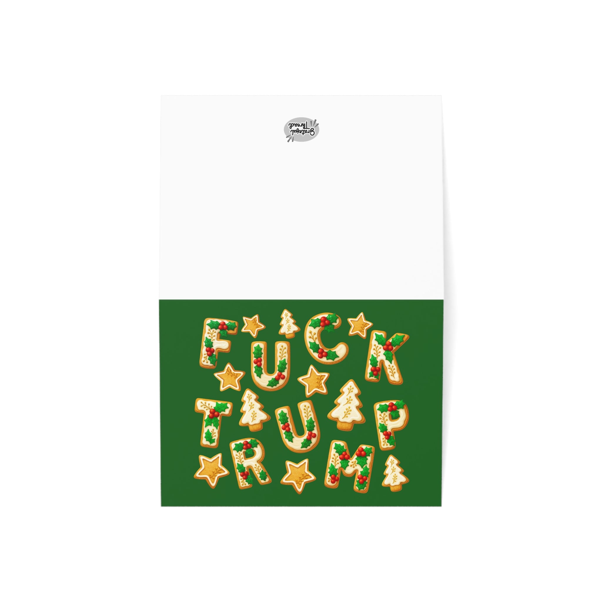Subtle F*ck Trump Christmas Cookie Holiday Greeting Card