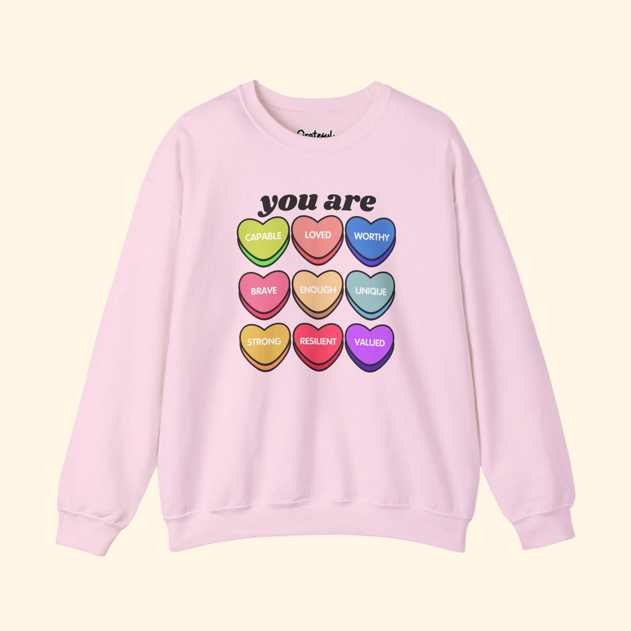 Candy Heart Positive Affirmation Sweatshirt