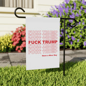 F*ck Trump Have a Nice Day Bag Flag