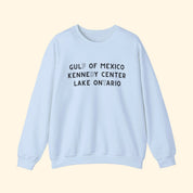 Gulf of Mexico, Kennedy Center, Lake Ontario FDT Sweatshirt