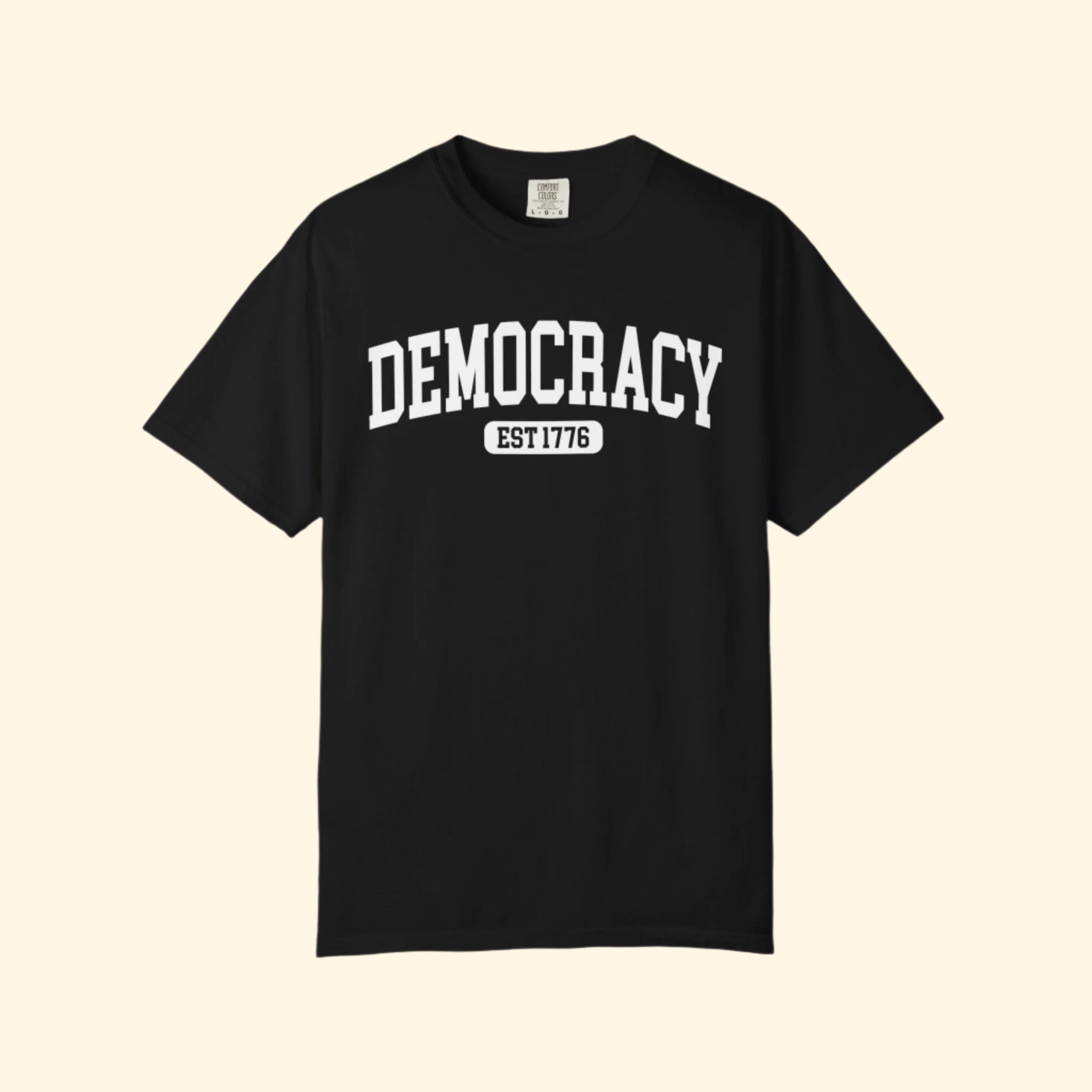 Democracy Est 1776 T-Shirt
