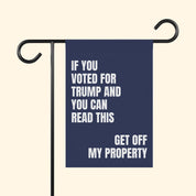 Anti-Trump Get Off My Property Flag