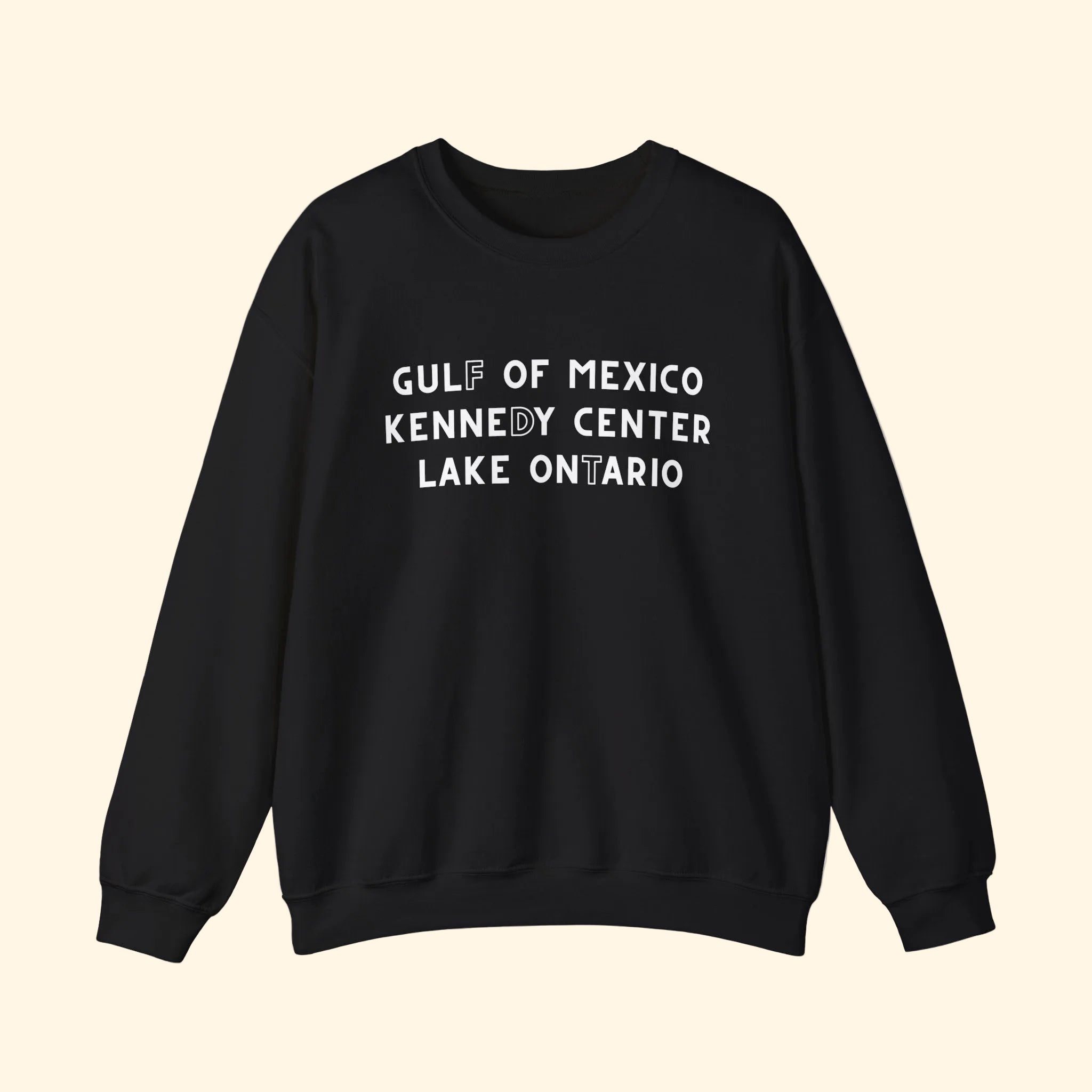 Gulf of Mexico, Kennedy Center, Lake Ontario FDT Sweatshirt