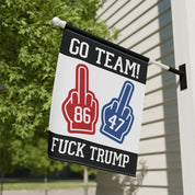 Go Team F*ck Trump Foam Middle Finger Garden Flag