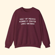 Gulf of Mexico, Kennedy Center, Lake Ontario FDT Sweatshirt