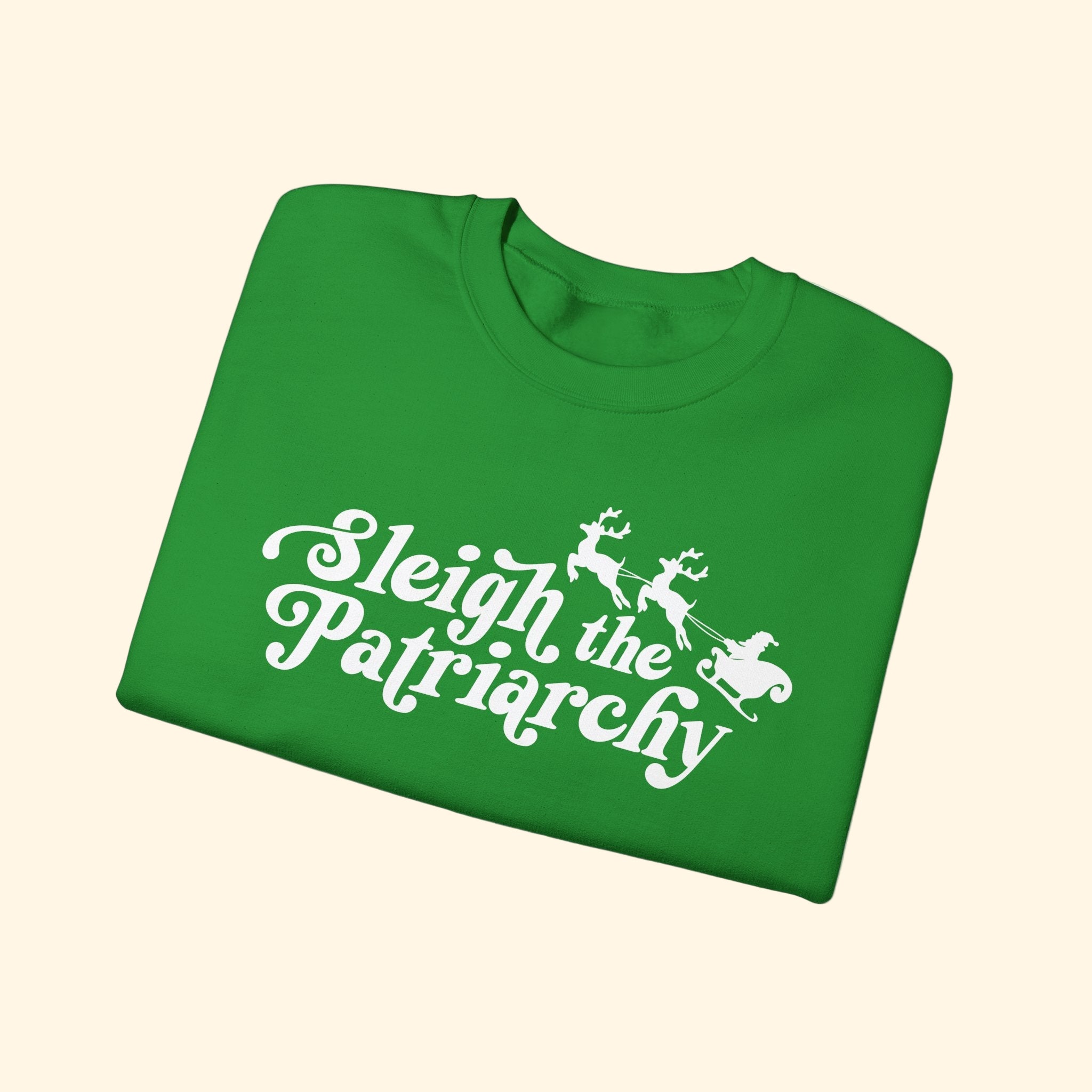 Sleigh The Patriarchy Crewneck