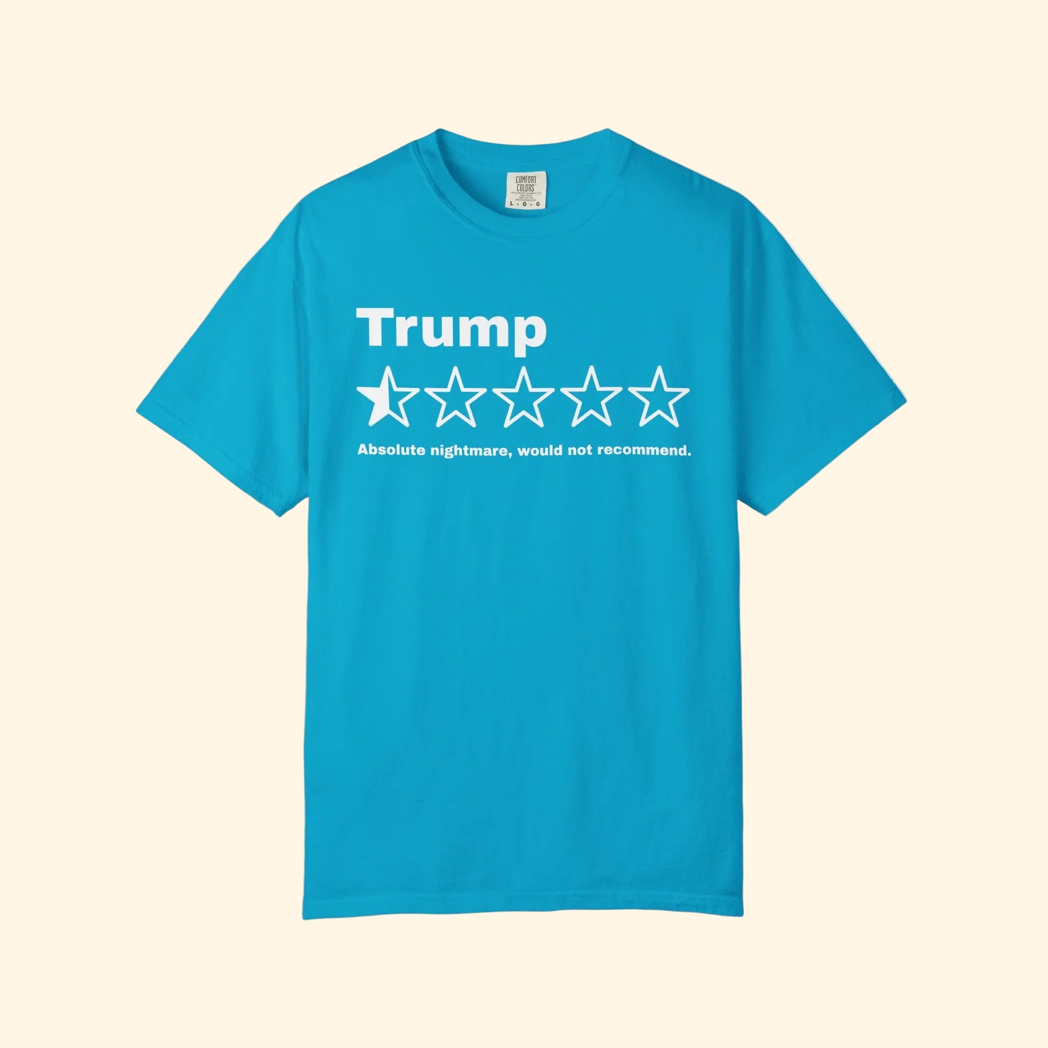 Trump Negative Review Absolute Nightmare T-Shirt