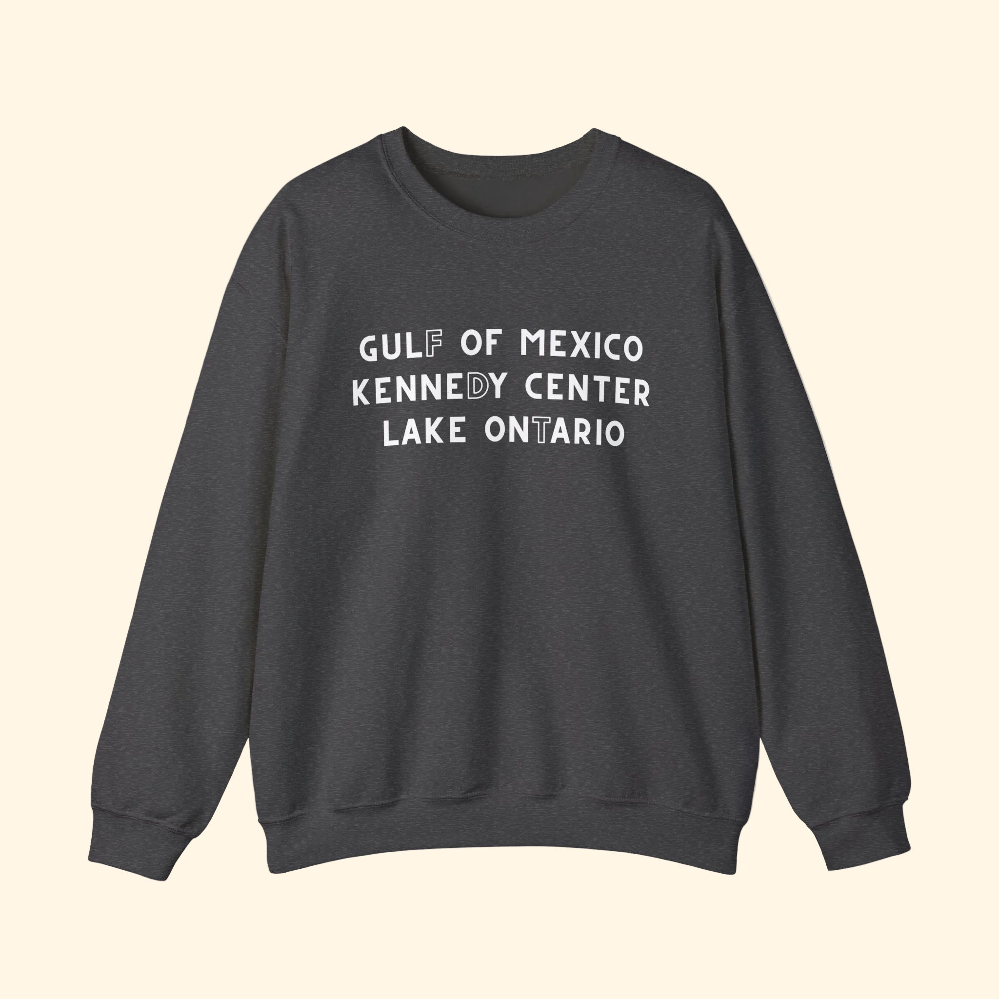 Gulf of Mexico, Kennedy Center, Lake Ontario FDT Sweatshirt