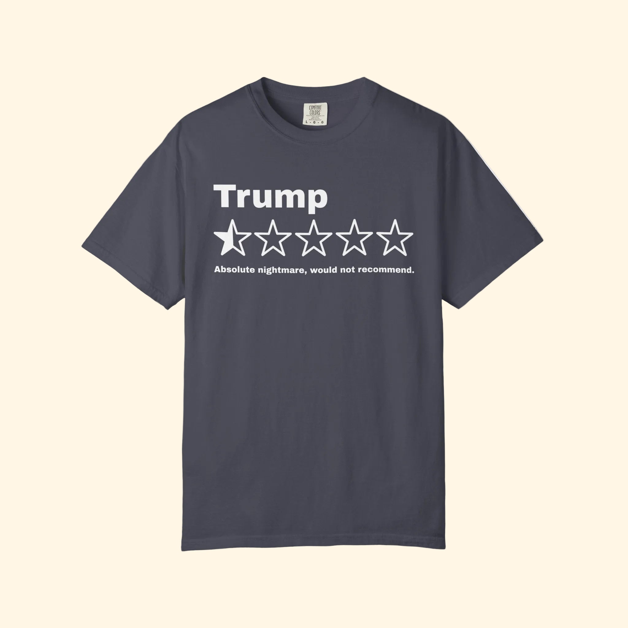 Trump Negative Review Absolute Nightmare T-Shirt