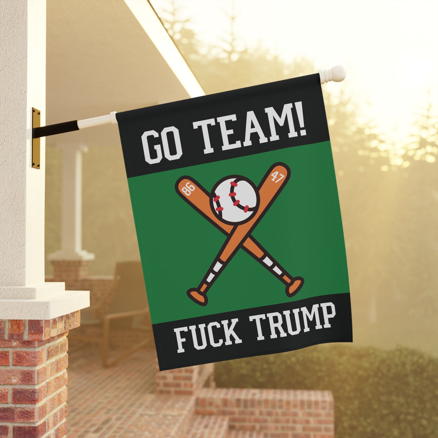 Go Team F*ck Trump Baseball Garden Flag