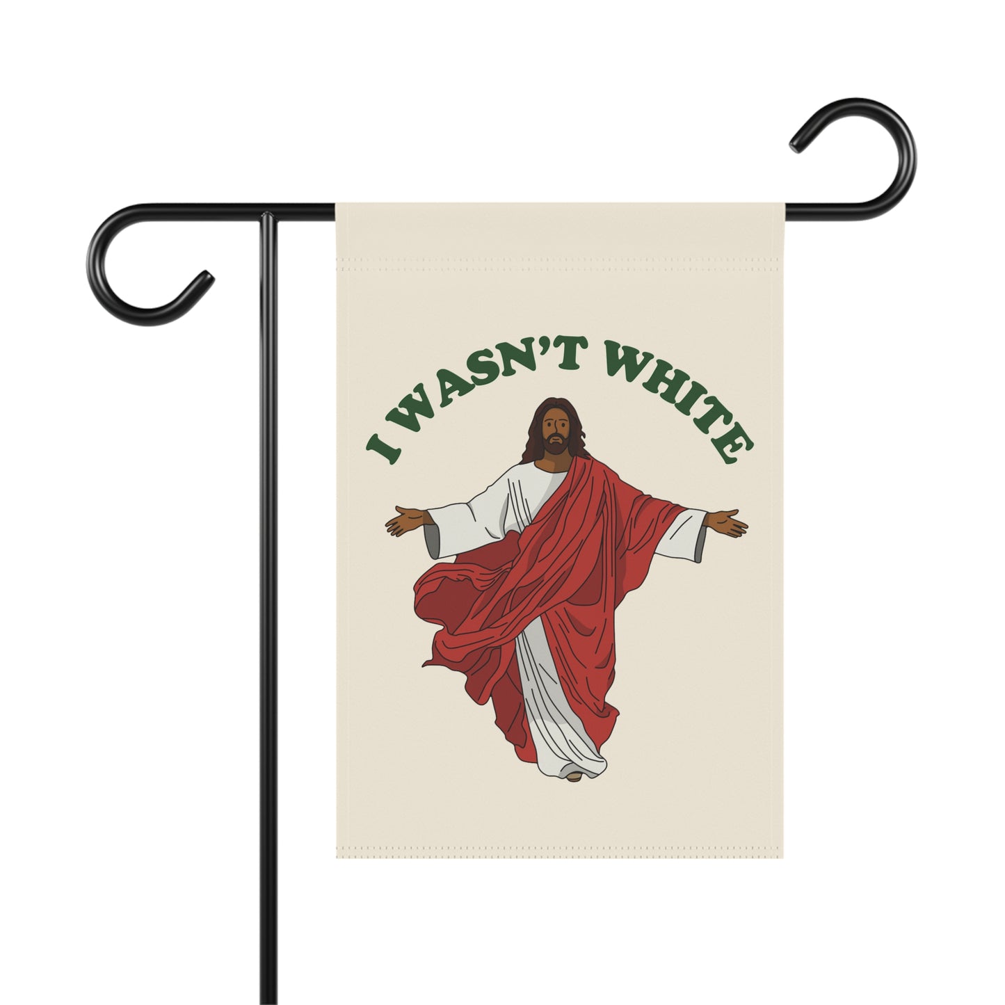 Funny Jesus Wasn't White Christmas Garden Flag