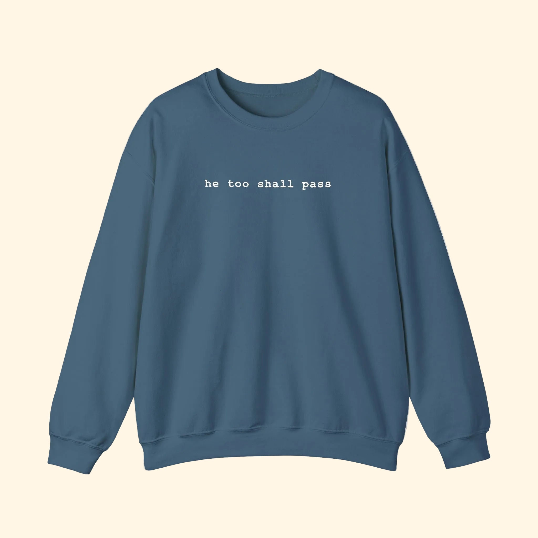 He Too Shall Pass Embroidered Sweatshirt