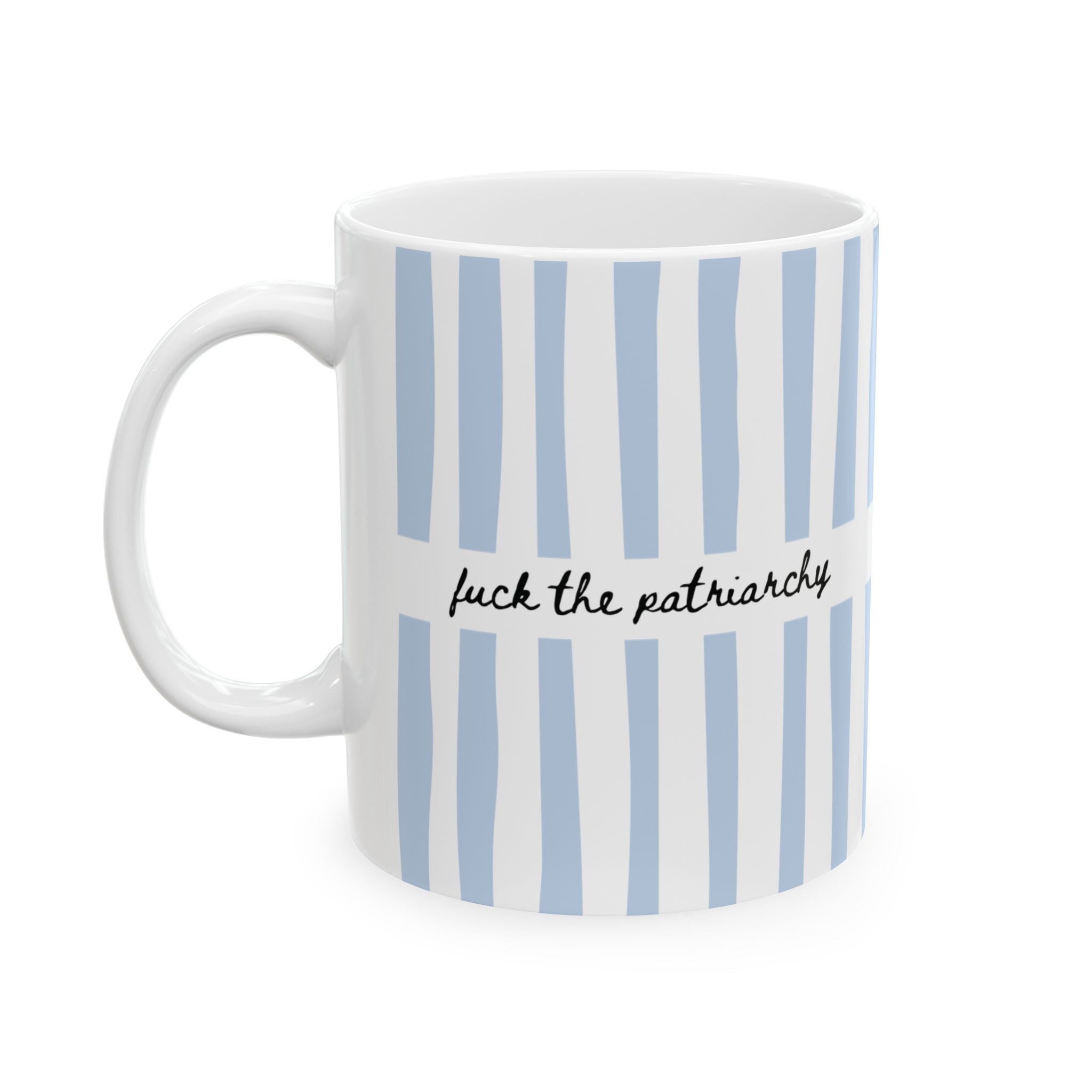 F*ck the Patriarchy Blue Striped Mug