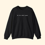 He Too Shall Pass Embroidered Sweatshirt