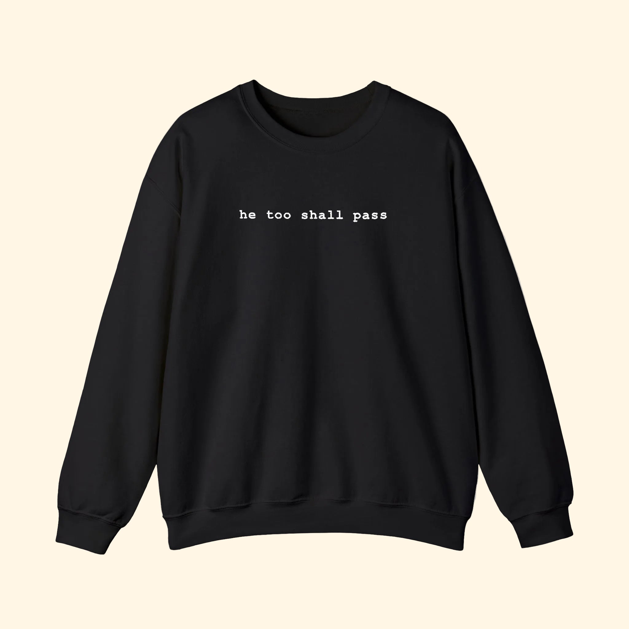 He Too Shall Pass Embroidered Sweatshirt
