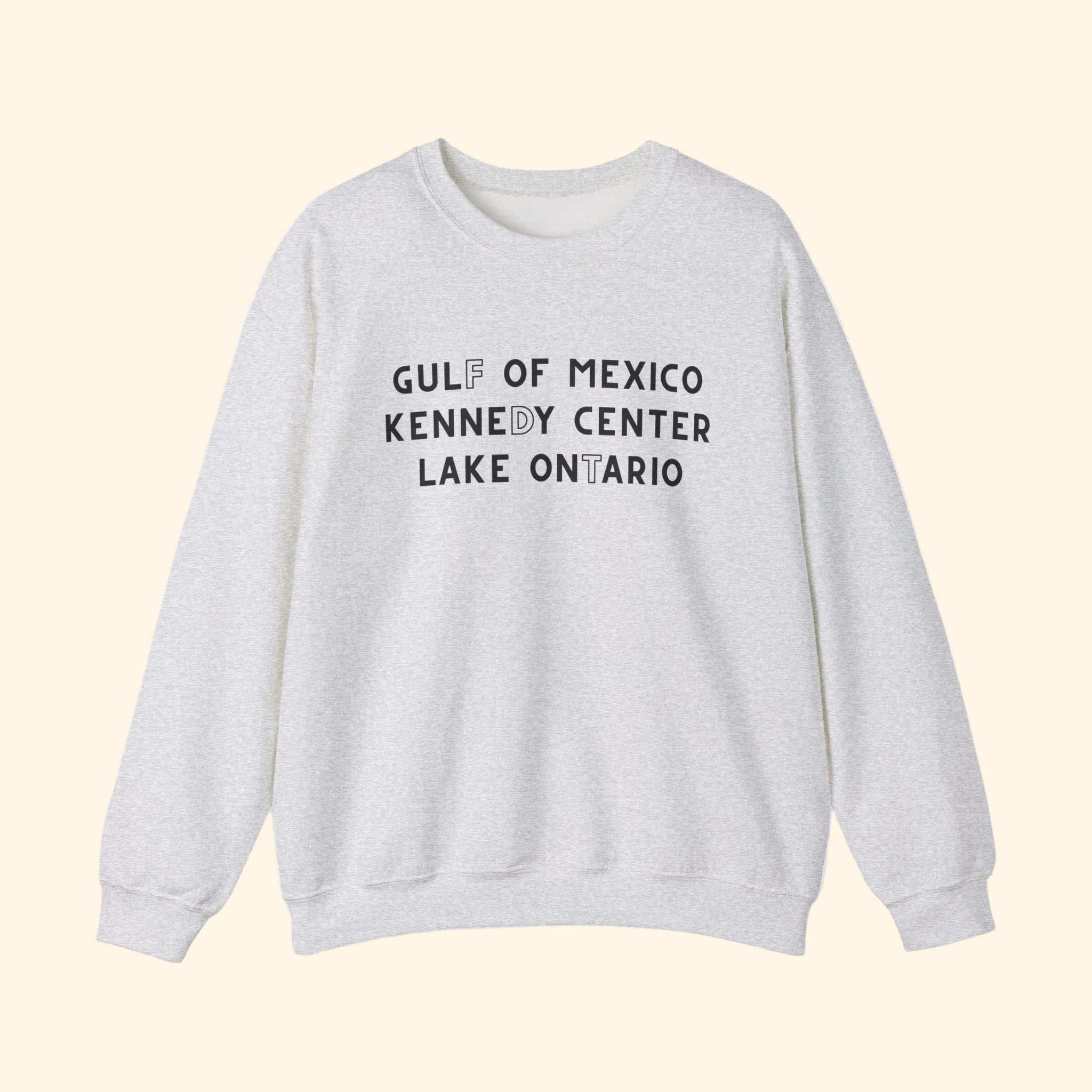 Gulf of Mexico, Kennedy Center, Lake Ontario FDT Sweatshirt