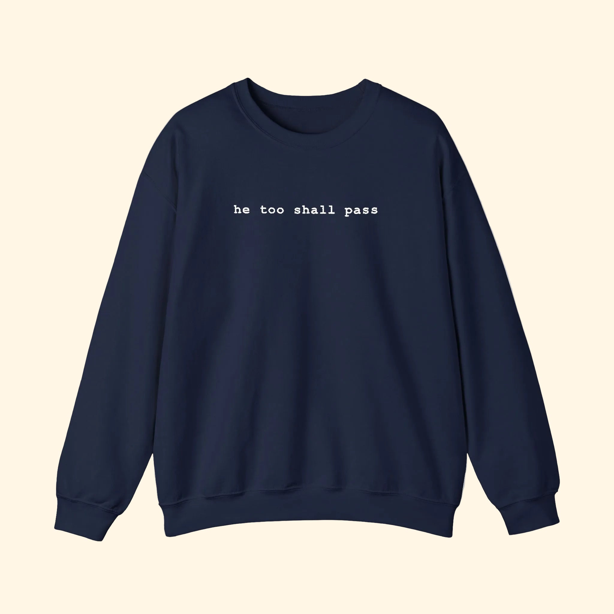 He Too Shall Pass Embroidered Sweatshirt