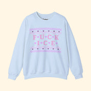 F*ck ICE Ugly Sweater Valentine's Day Sweatshirt