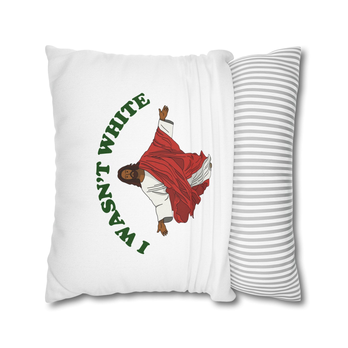 Jesus Wasn't White Accent Pillow Cover