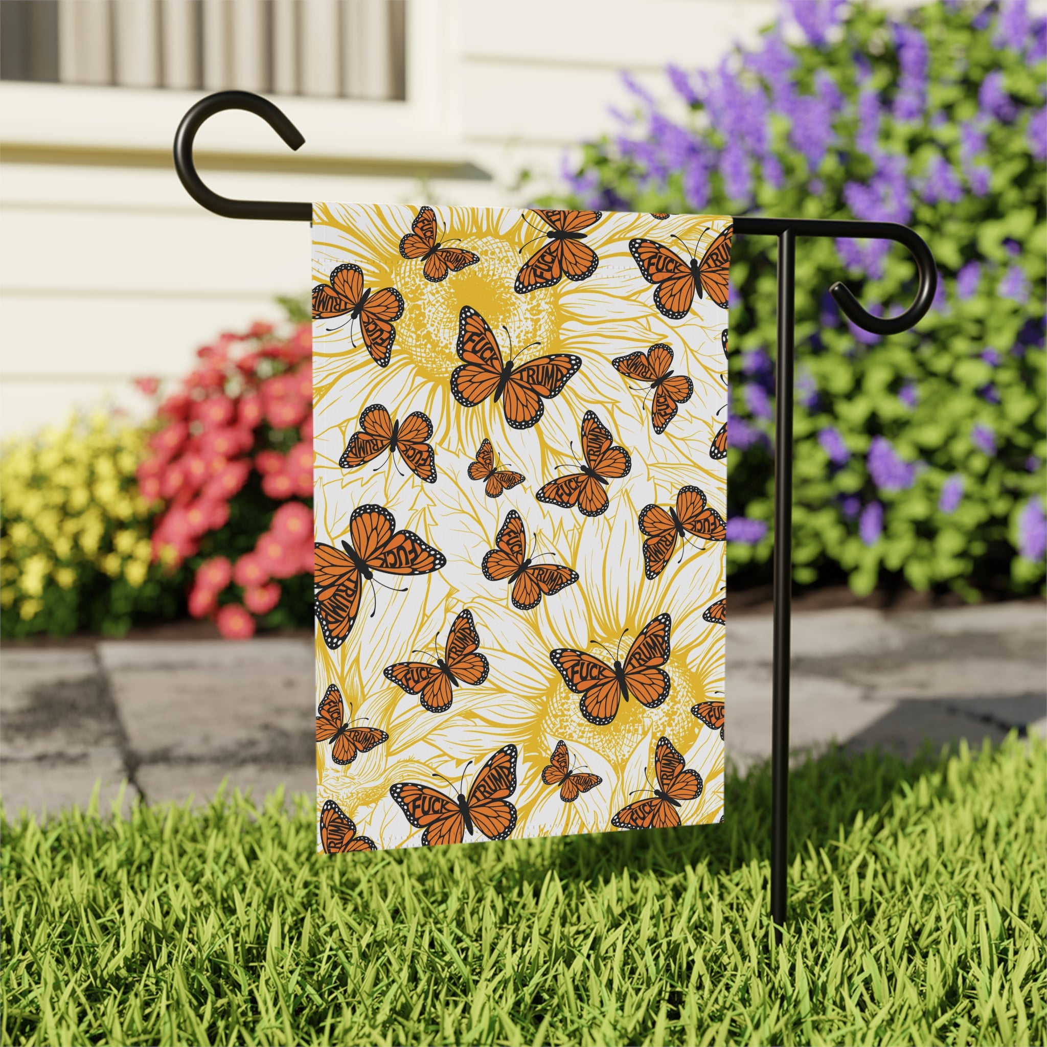 F*ck Trump No Monarchs Butterfly Garden Flag