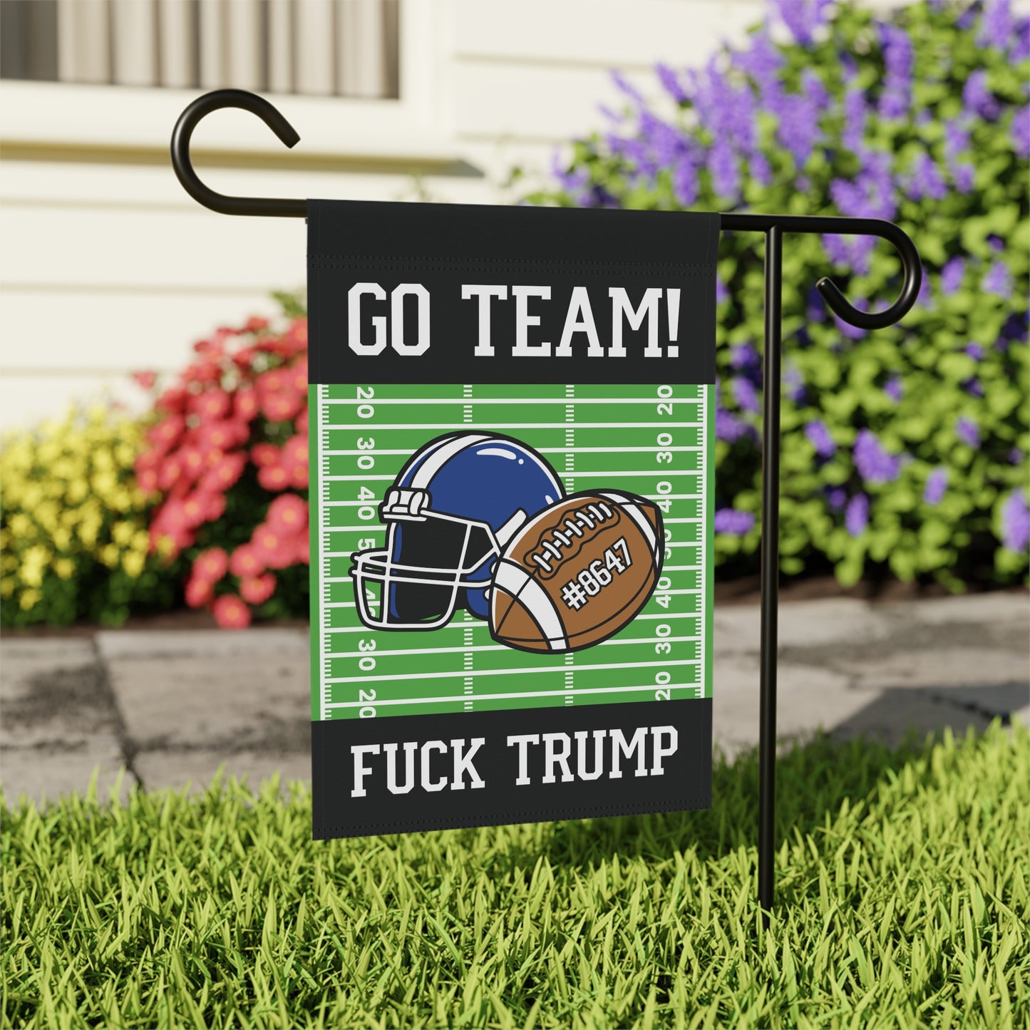 Go Team F*ck Trump Football Garden Flag