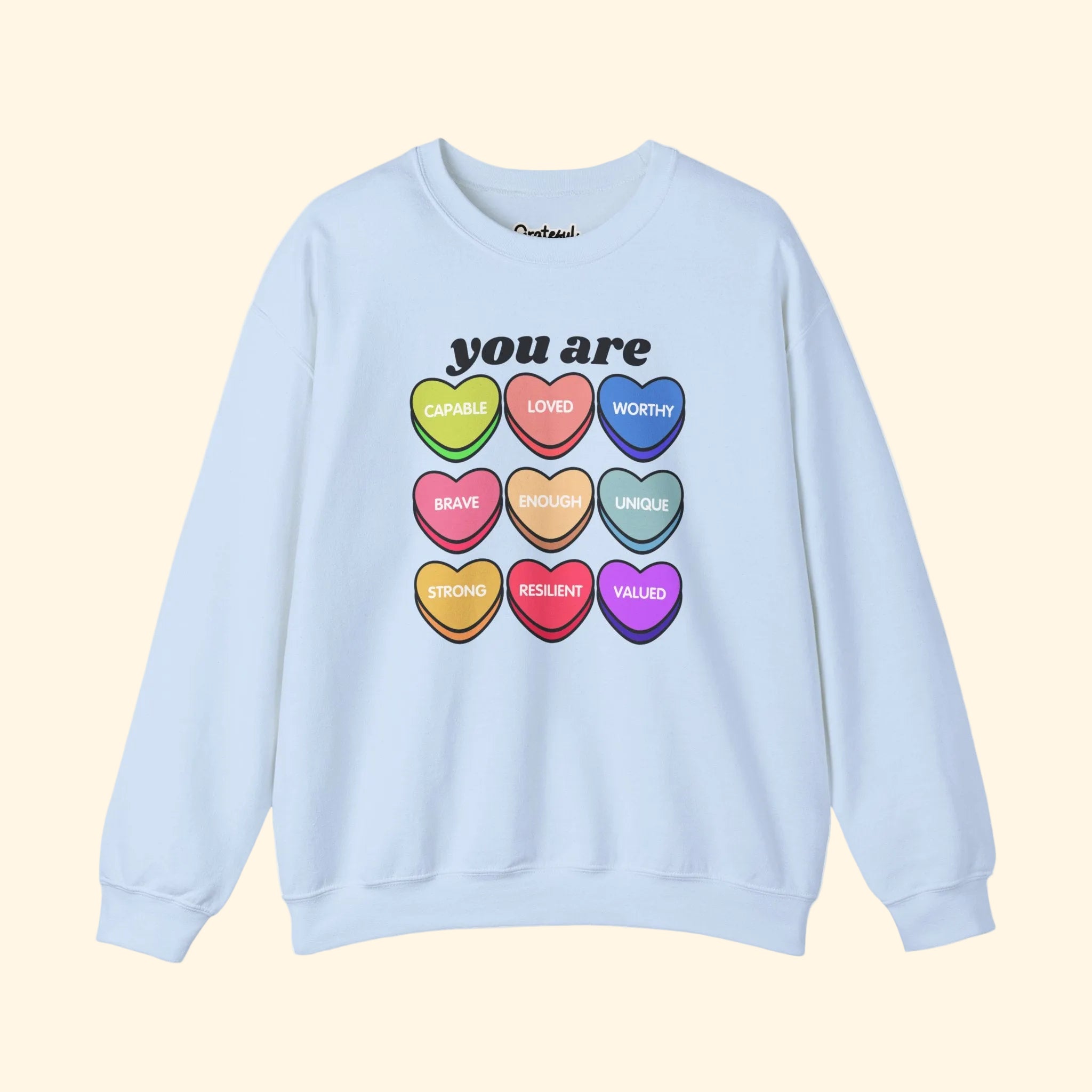 Candy Heart Positive Affirmation Sweatshirt