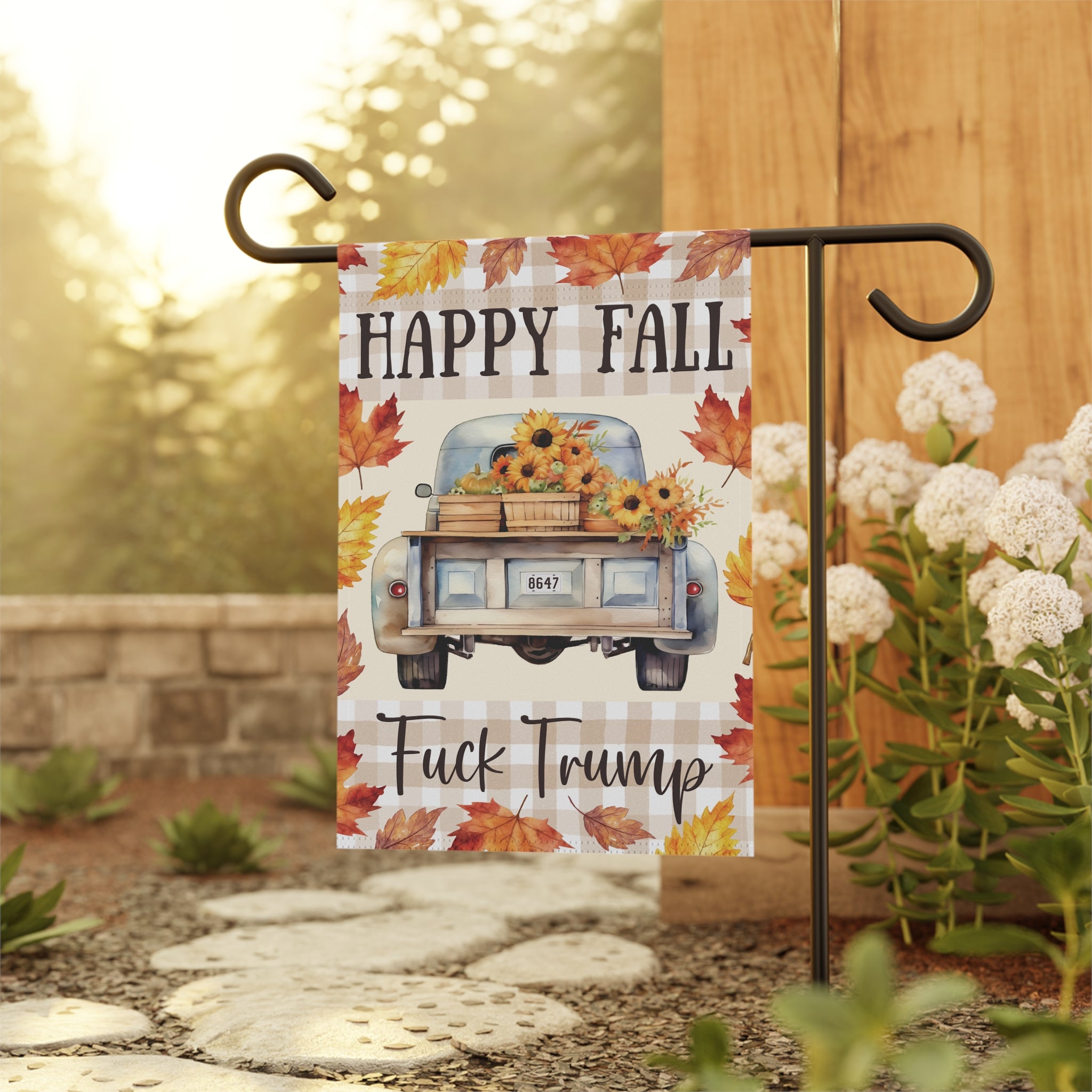 Happy Fall F*ck Trump Farmhouse Garden Flag