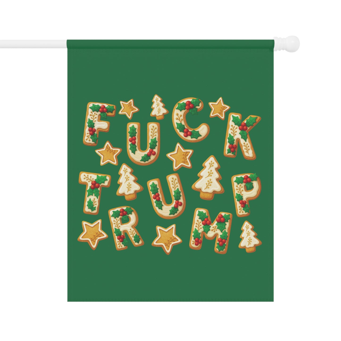 Subtle F*ck Trump Christmas Cookie Garden Flag
