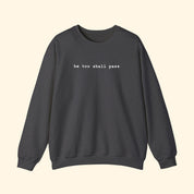 He Too Shall Pass Embroidered Sweatshirt