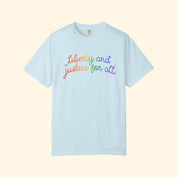 Liberty and Justice for All Rainbow T-Shirt