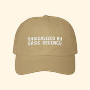 Radicalized by Basic Decency Baseball Hat