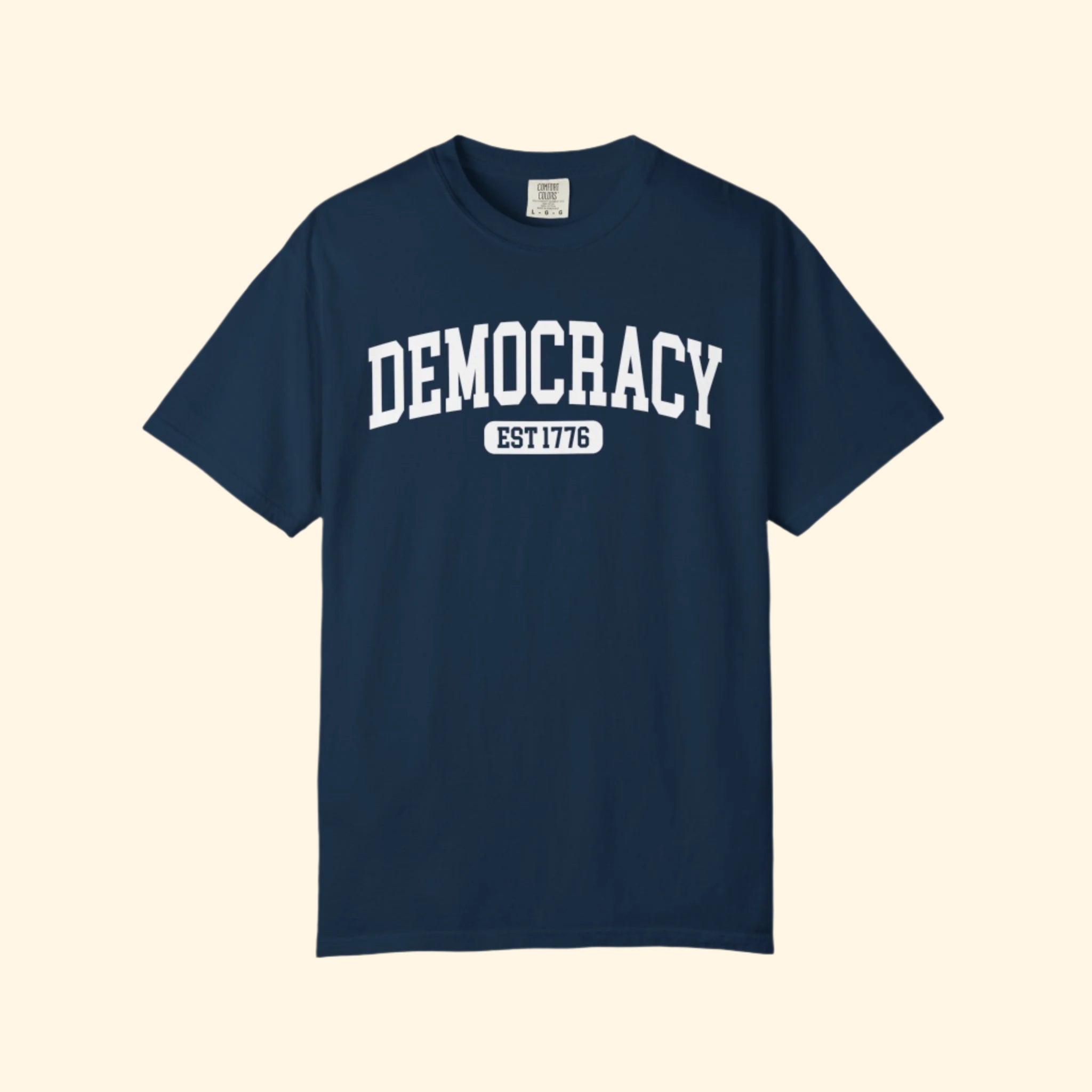 Democracy Est 1776 T-Shirt