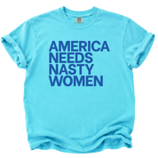 America Needs Nasty Women T-Shirt