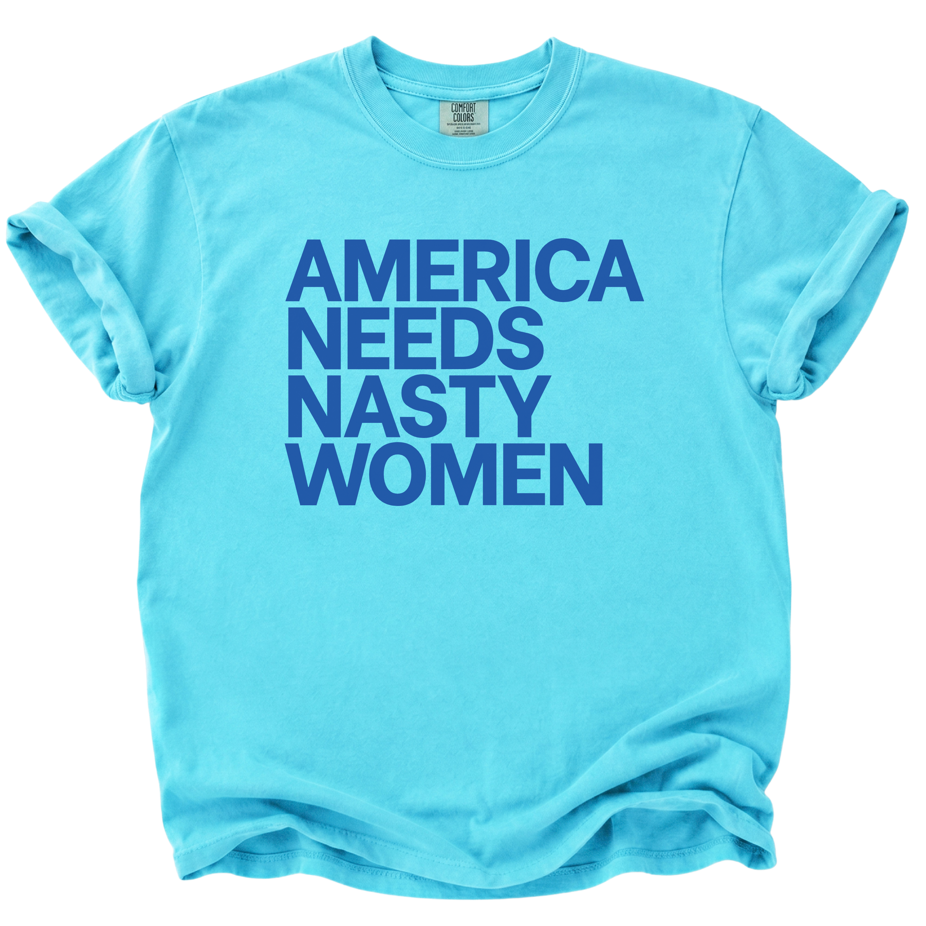 America Needs Nasty Women T-Shirt