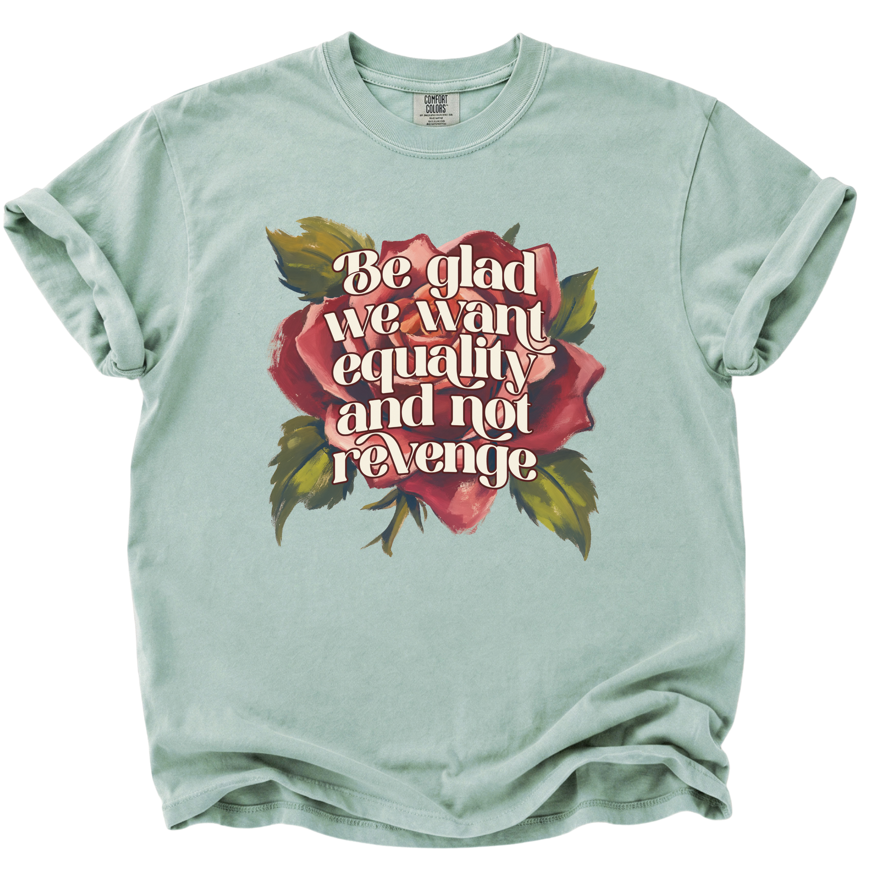Equality Not Revenge T-Shirt