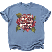 Equality Not Revenge T-Shirt