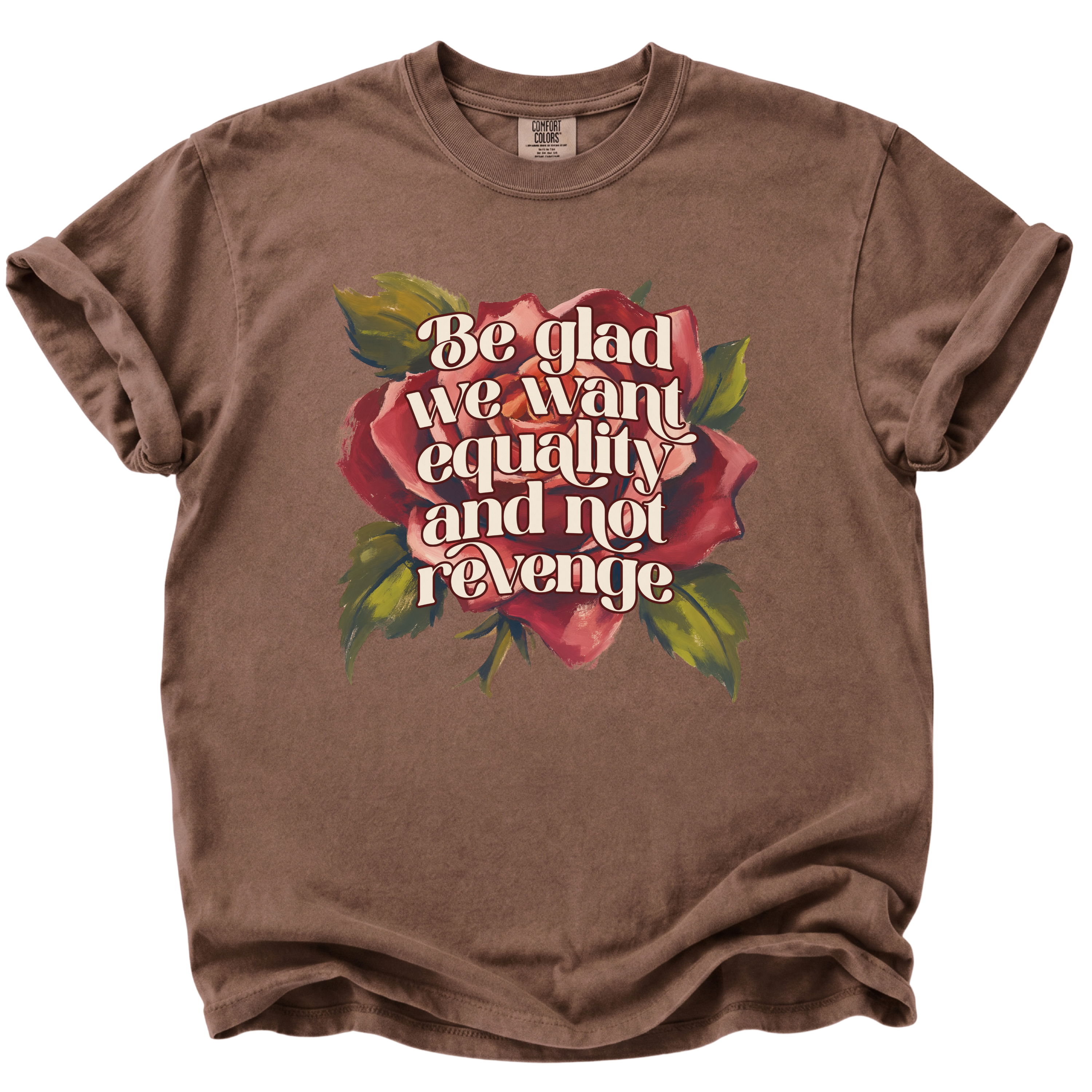Equality Not Revenge T-Shirt