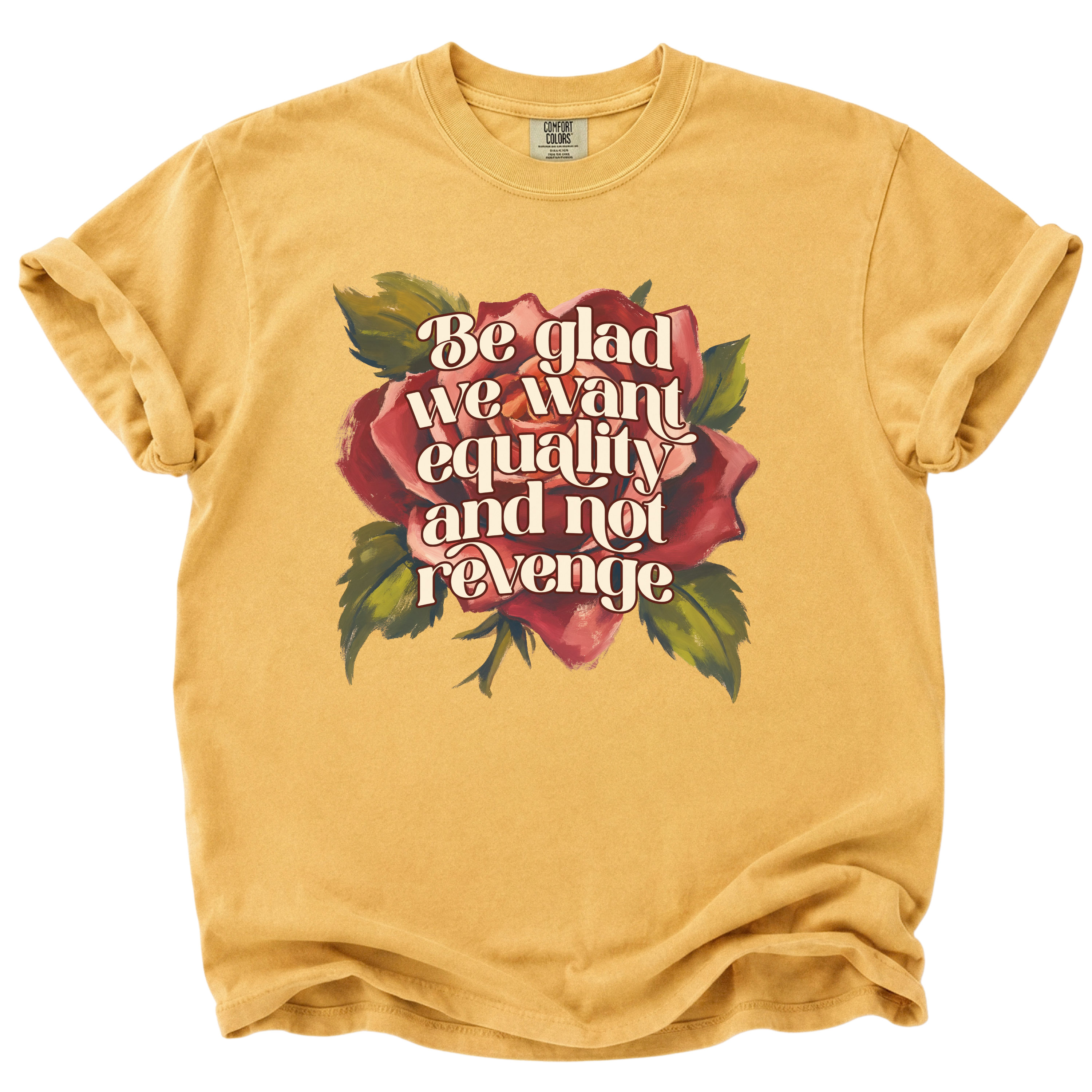 Equality Not Revenge T-Shirt