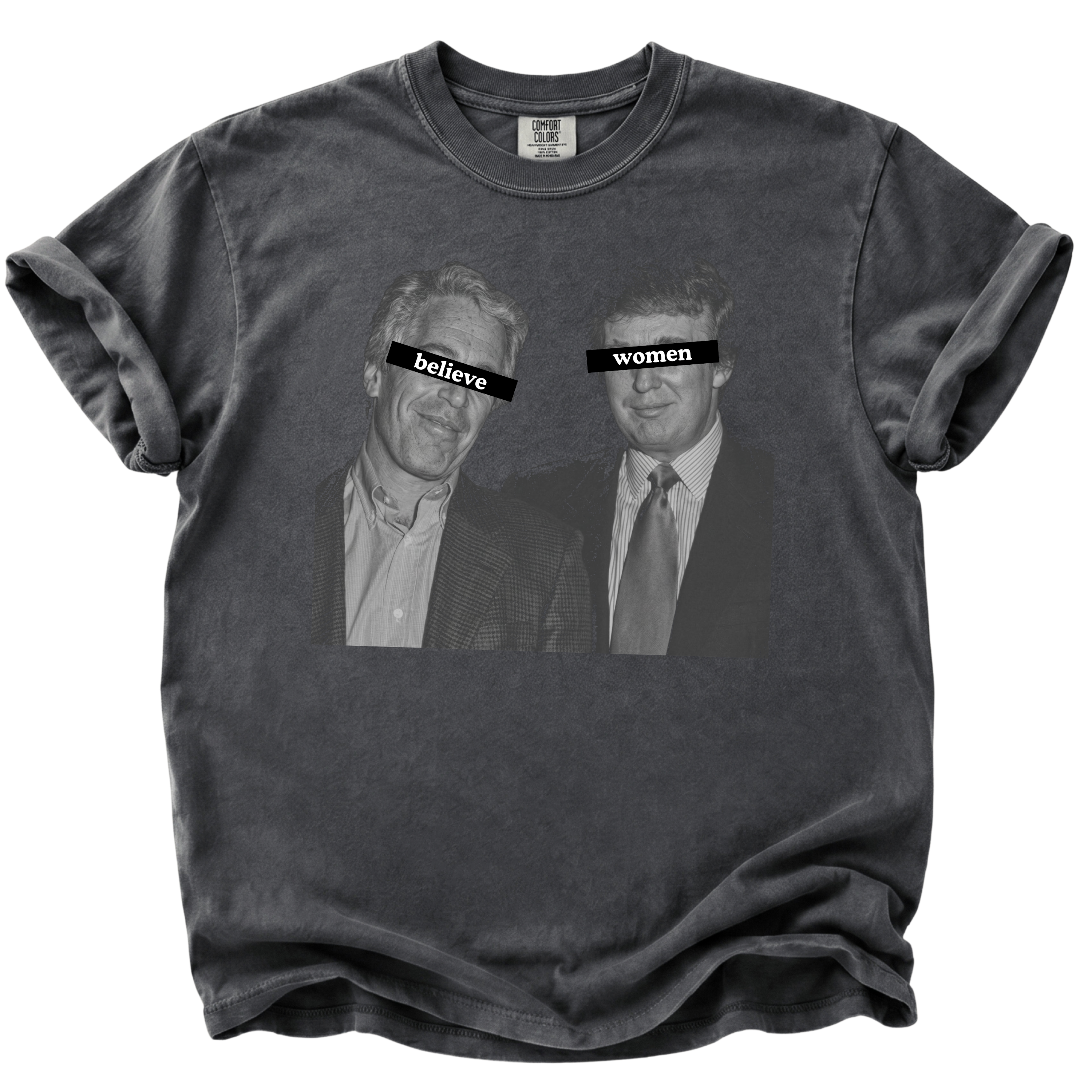 BelieveWomenEpsteinT-Shirt_Pepper.png