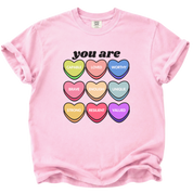 Candy Heart Positive Affirmation Shirt