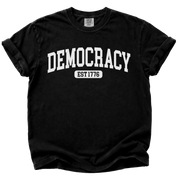 Democracy Est 1776 T-Shirt