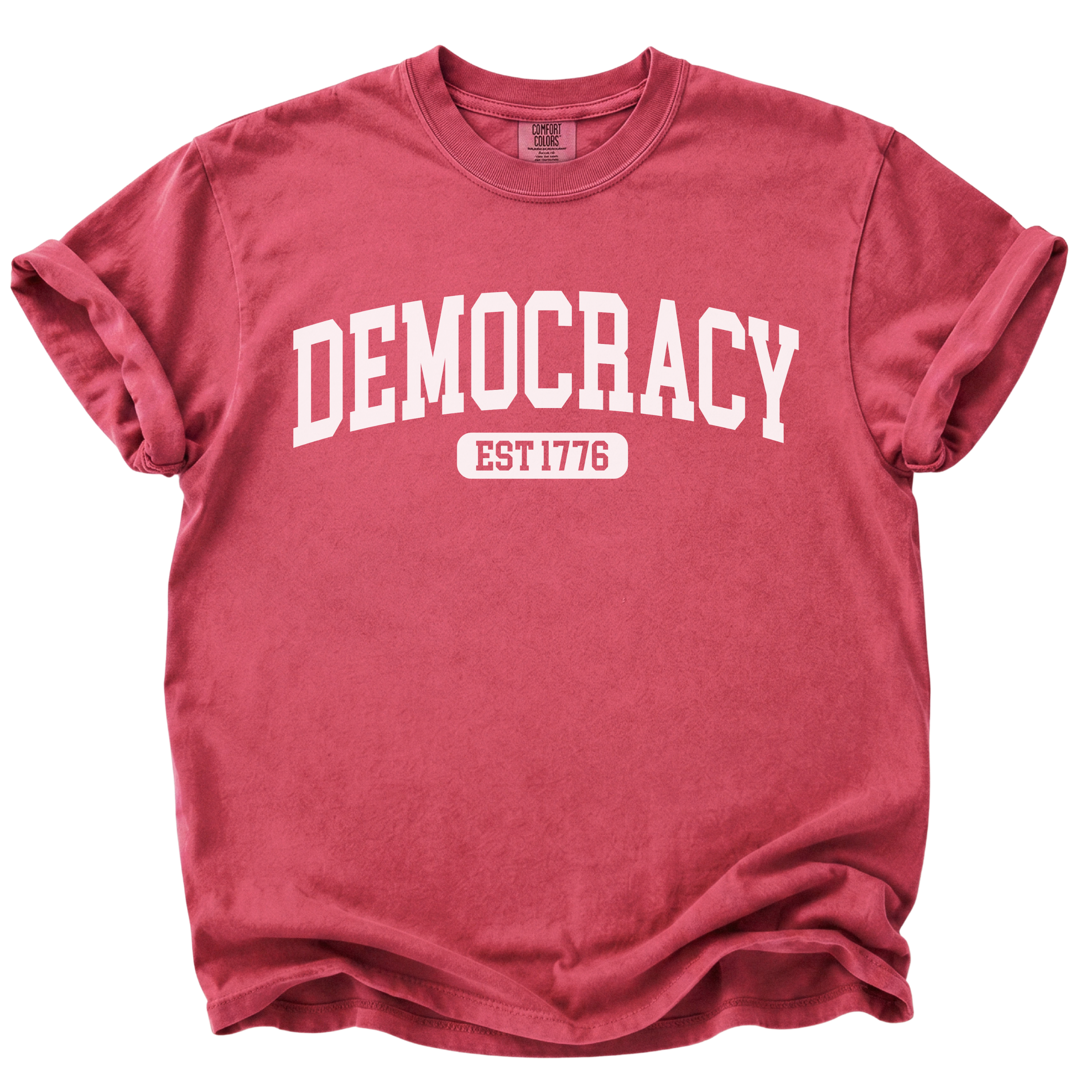 Democracy Est 1776 T-Shirt