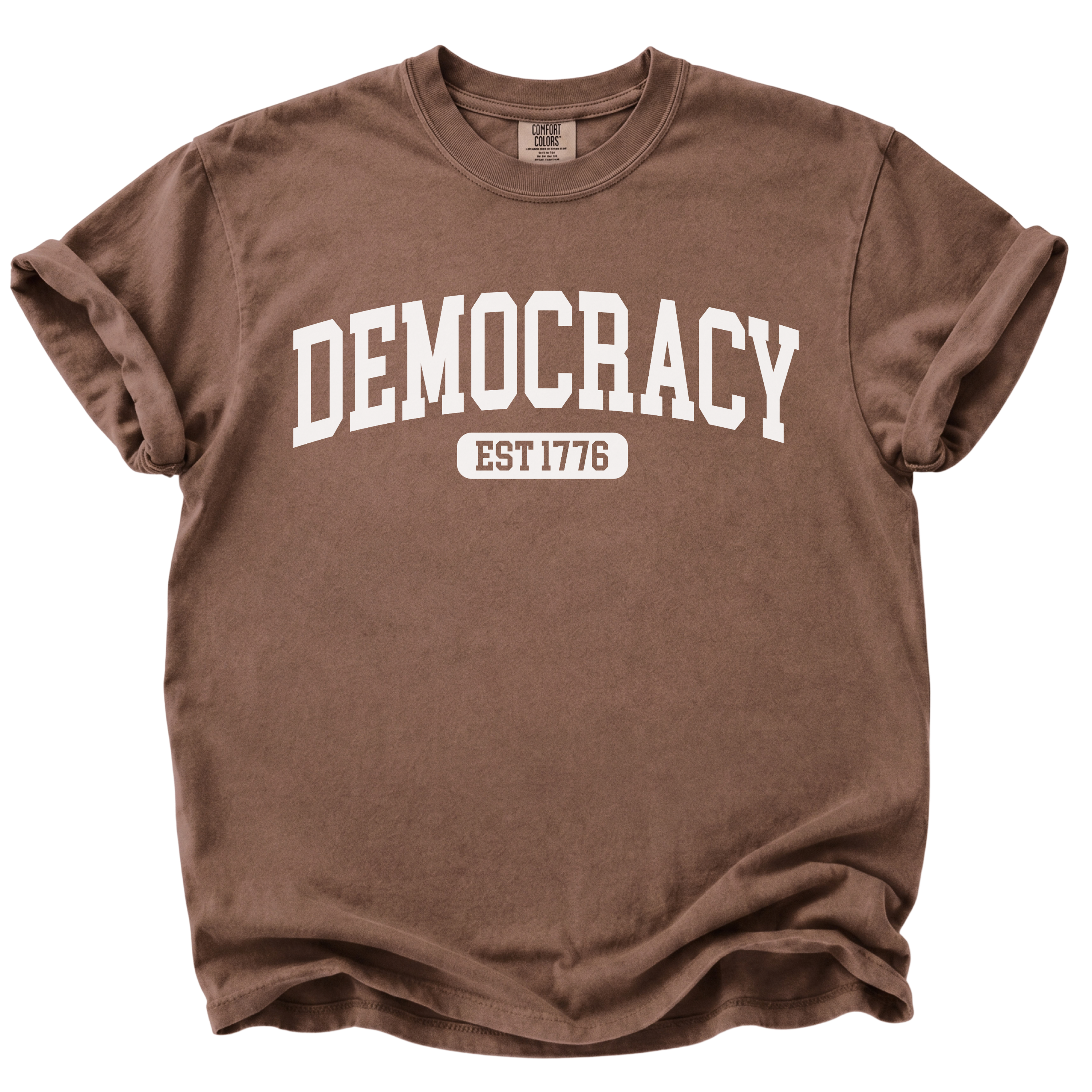 Democracy Est 1776 T-Shirt