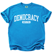 Democracy Est 1776 T-Shirt
