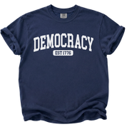 Democracy Est 1776 T-Shirt